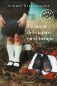 la mujer del viajero en el tiempo-audrey niffenegger-9788483460474 la mujer del viajero en el tiempo-audrey niffenegger-9788483460474