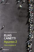 apuntes ii (obra completa viii)-elias canetti-9788483465974 apuntes ii (obra completa viii)-elias canetti-9788483465974