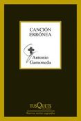 cancion erronea-antonio gamoneda-9788483834374 cancion erronea-antonio gamoneda-9788483834374