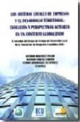 los sistemas locales de empresas y el desarrollo territorial: evo lucion y perspectivas actuales en un concepto globalizado. v jornadas del grupo de trabajo de desarrollo local de la asociacion de geog-jose antonio martinez puche-9788484547174 los sistemas locales de empresas y el desarrollo territorial: evo lucion y perspectivas actuales en un concepto globalizado. v jornadas del grupo de trabajo de desarrollo local de la asociacion de geog-jose antonio martinez puche-9788484547174