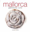 mallorca: gastronomia i cuina-marga font-9788484782674 mallorca: gastronomia i cuina-marga font-9788484782674