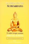 la liberacion del sufrimiento-bhikkhu boddhi-9788485895274 la liberacion del sufrimiento-bhikkhu boddhi-9788485895274