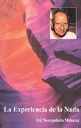 la experiencia de la nada-maharaj nisargadatta-9788486797874 la experiencia de la nada-maharaj nisargadatta-9788486797874