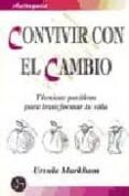 convivir con el cambio: tecnicas positivas para transformar tu vi da-ursula markham-9788488066374 convivir con el cambio: tecnicas positivas para transformar tu vi da-ursula markham-9788488066374