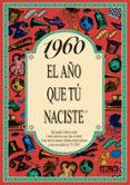 1960 el año que tu naciste-rosa collado bascompte-9788488907974 1960 el año que tu naciste-rosa collado bascompte-9788488907974