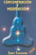 concentracion y meditacion (5ª ed.)-swami sivananda-9788489836174 concentracion y meditacion (5ª ed.)-swami sivananda-9788489836174