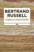 logica y conocimiento-bertrand russell-9788490065174 logica y conocimiento-bertrand russell-9788490065174