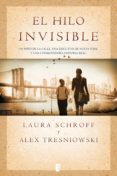 el hilo invisible (ebook)-laura schroff-alex tresniowski-9788490193174 el hilo invisible (ebook)-laura schroff-alex tresniowski-9788490193174