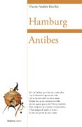 hamburg / antibes-vicent andres estelles-9788490261774 hamburg / antibes-vicent andres estelles-9788490261774