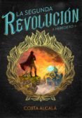 la segunda revolución. heredero (la segunda revolución 1) (ebook)-costa alcala-9788490437674 la segunda revolución. heredero (la segunda revolución 1) (ebook)-costa alcala-9788490437674