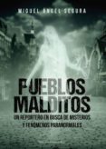 pueblos malditos-miguel angel segura ceballos-9788490765074 pueblos malditos-miguel angel segura ceballos-9788490765074