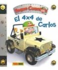 el 4 x 4 de carlos (peque cuentos)-emilie beaumont-9788490940174 el 4 x 4 de carlos (peque cuentos)-emilie beaumont-9788490940174