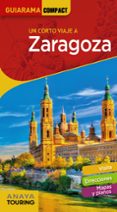 zaragoza 2019 (guiarama compact) (6ª ed.)-silvia roba-9788491581574 zaragoza 2019 (guiarama compact) (6ª ed.)-silvia roba-9788491581574