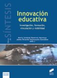 innovacion educativa-mª soledad (ed.) ramirez montoya-jaime r. (ed.) valenzuela gonzalez-9788491710974 innovacion educativa-mª soledad (ed.) ramirez montoya-jaime r. (ed.) valenzuela gonzalez-9788491710974