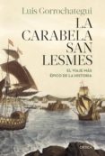 Descargar gratis ebook pdfs LA CARABELA SAN LESMES en español  de LUIS GORROCHATEGUI