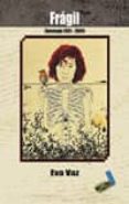fragil: antologia 2001-2009-eva vaz-9788492528974 fragil: antologia 2001-2009-eva vaz-9788492528974
