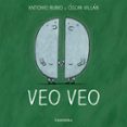 veo veo (de la cuna a la luna)-antonio rubio-9788492608874 veo veo (de la cuna a la luna)-antonio rubio-9788492608874