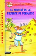 el misteri de la piramide de formatge-geronimo stilton-9788492790074 el misteri de la piramide de formatge-geronimo stilton-9788492790074