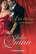 (pe) a sir phillip, con amor-julia quinn-9788492801374 (pe) a sir phillip, con amor-julia quinn-9788492801374