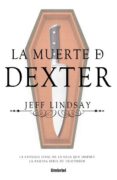 la muerte de dexter-jeff lindsay-9788492915774 la muerte de dexter-jeff lindsay-9788492915774