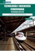 tecnologia e ingenieria ferroviaria. tecnologia de la via-9788492954674 tecnologia e ingenieria ferroviaria. tecnologia de la via-9788492954674