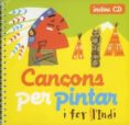 cançons per pintar i fer l indi-9788493316174 cançons per pintar i fer l indi-9788493316174