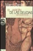 el jardin de las delicias: mitos eroticos-marco denevi-9788493373474 el jardin de las delicias: mitos eroticos-marco denevi-9788493373474