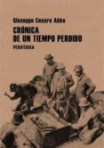cronica de un tiempo perdido-giuseppe cesare abba-9788493692674 cronica de un tiempo perdido-giuseppe cesare abba-9788493692674