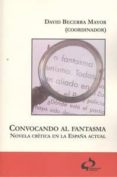 convocando al fantasma-david becerra mayor-9788493898274 convocando al fantasma-david becerra mayor-9788493898274