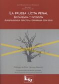 la prueba ilicita penal-jose manuel alcaide gonzalez-9788493985974 la prueba ilicita penal-jose manuel alcaide gonzalez-9788493985974