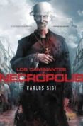 necropolis: los caminantes-carlos sisi-9788494112874 necropolis: los caminantes-carlos sisi-9788494112874