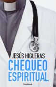 chequeo espiritual-jesus higueras-9788494212574 chequeo espiritual-jesus higueras-9788494212574