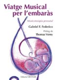 viatge musical per l emabras. musicoterapia prenatal-gabriel f. federico-9788494542374 viatge musical per l emabras. musicoterapia prenatal-gabriel f. federico-9788494542374