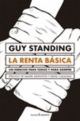 la renta basica: un derecho para todos y para siempre-guy standing-9788494769474 la renta basica: un derecho para todos y para siempre-guy standing-9788494769474