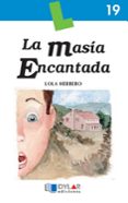 la masia encantada-lola herrero-9788495280374 la masia encantada-lola herrero-9788495280374