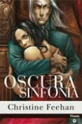 oscura sinfonia-christine feehan-9788495752574 oscura sinfonia-christine feehan-9788495752574