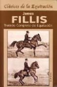 tratado completo de equitacion-james fillis-9788496060074 tratado completo de equitacion-james fillis-9788496060074