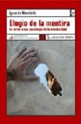 elogio de la mentira : en torno a una sociologia de la mendacidad-ignacio mendiola-9788496080874 elogio de la mentira : en torno a una sociologia de la mendacidad-ignacio mendiola-9788496080874