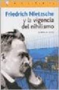 friedrich nietzsche y la vigencia del nihilismo-ruben h. rios-9788496089174 friedrich nietzsche y la vigencia del nihilismo-ruben h. rios-9788496089174