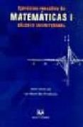 ejercicios resueltos de matematicas i: calculo infinitesimal-franco leis daniel-9788496094574 ejercicios resueltos de matematicas i: calculo infinitesimal-franco leis daniel-9788496094574