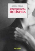 kinesiologia holistica-adriana otermin-9788496381674 kinesiologia holistica-adriana otermin-9788496381674