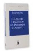 el derecho urbanistico del principado de asturias (3ª ed.)-9788496440074 el derecho urbanistico del principado de asturias (3ª ed.)-9788496440074