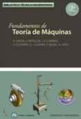 fundamentos de teoria de maquinas (3ª ed)-antonio simon mata-álex bataller torras-juan a. cabrera carrillo-9788496486874 fundamentos de teoria de maquinas (3ª ed)-antonio simon mata-álex bataller torras-juan a. cabrera carrillo-9788496486874