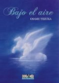 bajo el aire-osamu tezuka-9788496706774 bajo el aire-osamu tezuka-9788496706774