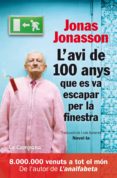 l'avi de 100 anys que es va escapar per la finestra (ebook)-jonas jonasson-9788496735774 l'avi de 100 anys que es va escapar per la finestra (ebook)-jonas jonasson-9788496735774