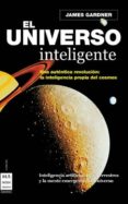 el universo inteligente-james gardner-9788496924574 el universo inteligente-james gardner-9788496924574