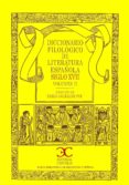 diccionario filologico de literatura española: siglo xvii vol.ii-9788497403474 diccionario filologico de literatura española: siglo xvii vol.ii-9788497403474