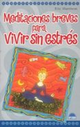 meditaciones breves para vivir sin estres-eric harrison-9788497541374 meditaciones breves para vivir sin estres-eric harrison-9788497541374