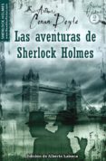 las aventuras de sherlock holmes-arthur conan doyle-9788497638074 las aventuras de sherlock holmes-arthur conan doyle-9788497638074