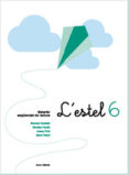 l estel 6 (material seqüenciat de lectura)-9788497662574 l estel 6 (material seqüenciat de lectura)-9788497662574